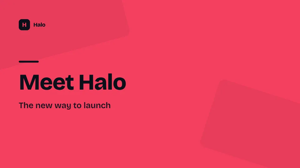 Meet Halo